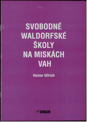 Svobodné waldorfské školy na miskách vah  Cover Image