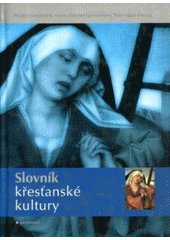 Slovník křesťanské kultury  Cover Image