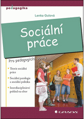 Sociální práce : pro pedagogické obory  Cover Image