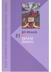 Zjevení Janovo /  Jiří Mrázek Cover Image
