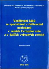 Vzdělávání žáků se speciálními vzdělávacími potřebami v zemích Evropské unie a v dalších vybraných zemích  Cover Image