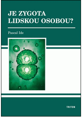 Je zygota lidskou osobou?  Cover Image