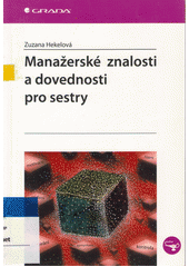 Manažerské znalosti a dovednosti pro sestry  Cover Image