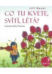 Co tu kvete, svítí, létá?  Cover Image
