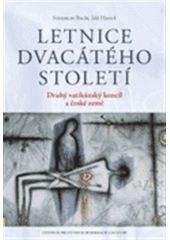 Letnice dvacátého století : druhý vatikánský koncil a české země  Cover Image