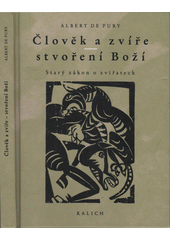 Člověk a zvíře - stvoření Boží : Starý zákon o zvířatech  Cover Image