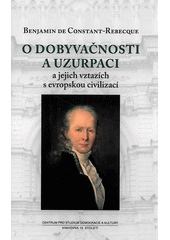 O dobyvačnosti a uzurpaci a jejich vztazích s evropskou civilizací  Cover Image