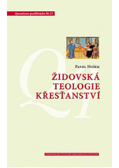 Židovská teologie křesťanství  Cover Image