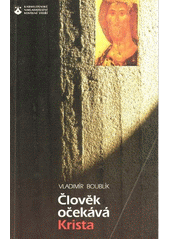 Člověk očekává Krista  Cover Image