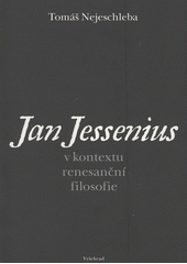 Jan Jessenius v kontextu renesanční filosofie  Cover Image