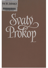 Svatý Prokop : z počátků českého státu a církve  Cover Image