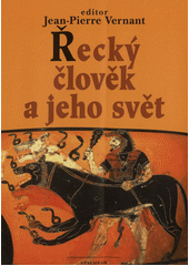 Řecký člověk a jeho svět  Cover Image