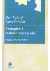 Zastupitelé českých měst a obcí v evropské perspektivě  Cover Image