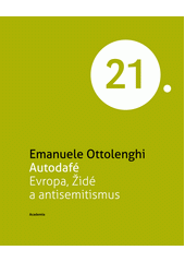 Autodafé : Evropa, Židé a antisemitismus  Cover Image