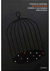 Ochlupení bližní : zvířata v kulturních kontextech  Cover Image