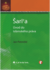 Šaria : úvod do islámského práva  Cover Image