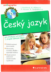 Český jazyk : [pro studující učitelství 1. stupně základní školy]  Cover Image