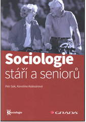 Sociologie stáří a seniorů  Cover Image