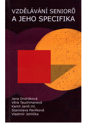 Vzdělávání seniorů a jeho specifika  Cover Image