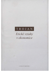 Etické vztahy v ekonomice  Cover Image