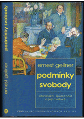 Podmínky svobody : občanská společnost a její rivalové  Cover Image