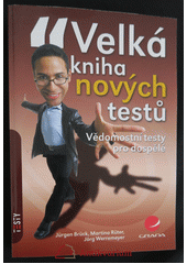 Velká kniha nových testů : vědomostní testy pro dospělé  Cover Image