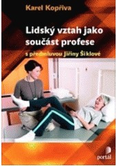Lidský vztah jako součást profese  Cover Image