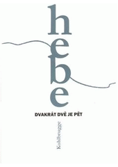 Dvakrát dvě je pět : můj nevypočitatelný život od roku 1914  Cover Image