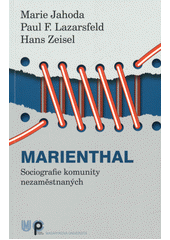 Marienthal : sociografie komunity nezaměstnaných  Cover Image
