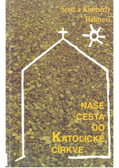 Naše cesta do katolické církve  Cover Image