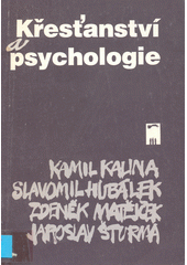 Křesťanství a psychologie  Cover Image
