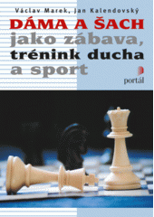 Dáma a šach jako zábava, trénink ducha a sport  Cover Image