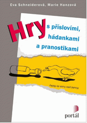 Hry s příslovími, hádankami a pranostikami  Cover Image