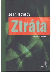 Ztráta : smutek a deprese  Cover Image