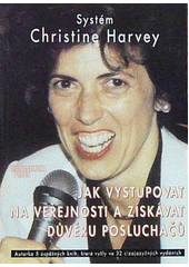 Jak vystupovat na veřejnosti a získávat důvěru posluchačů  Cover Image