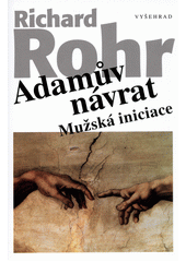 Adamův návrat : mužská iniciace  Cover Image