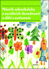 Nácvik sebeobsluhy a sociálních dovedností u dětí s autismem  Cover Image