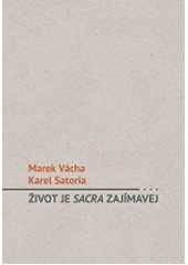 Život je sacra zajímavej  Cover Image