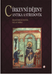 Církevní dějiny. Antika a středověk  Cover Image