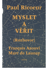 Myslet a věřit : kritika a přesvědčení  Cover Image