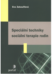Speciální techniky sociální terapie rodin  Cover Image