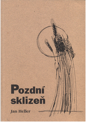 Pozdní sklizeň  Cover Image