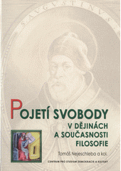 Pojetí svobody v dějinách a současnosti filosofie  Cover Image