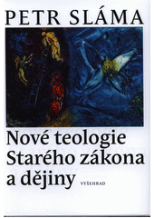 Nové teologie Starého zákona a dějiny  Cover Image