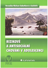 Rizikové a antisociální chování v adolescenci  Cover Image