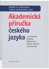 Akademická příručka českého jazyka  Cover Image