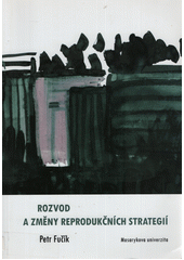 Rozvod a změny reprodukčních strategií  Cover Image