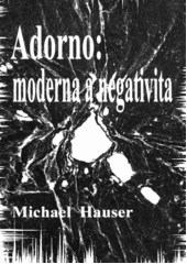 Adorno: moderna a negativita  Cover Image