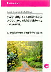 Psychologie a komunikace pro zdravotnické asistenty - 4. ročník  Cover Image
