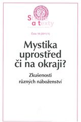 Mystika uprostřed či na okraji? : zkušenosti různých náboženství  Cover Image